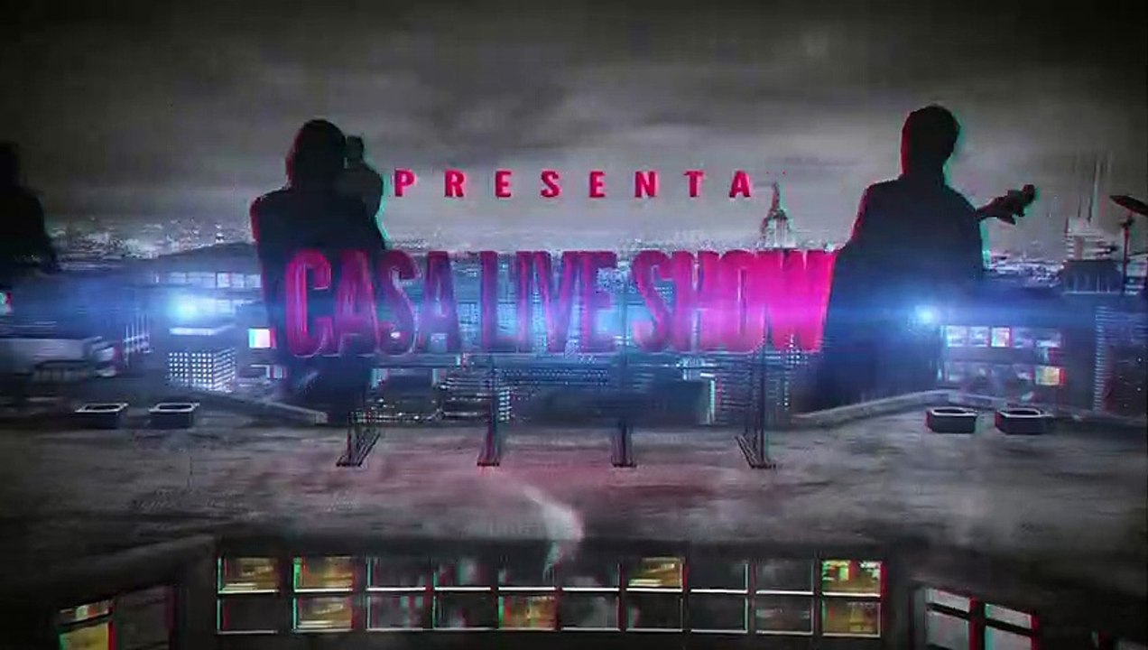 Casa live show