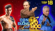 CON ĐƯỜNG VÕ HỌC | CDVH #18 FULL | Câu chuyện cảm động về vị võ sư nổi tiếng tại Nha Trang 