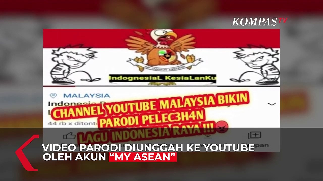 Kedutaan Besar Malaysia Tanggapi Parodi Lagu Indonesia Raya