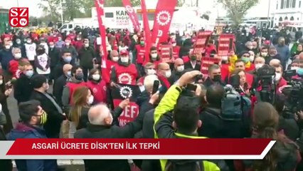 Asgari ücrete DİSK'ten ilk tepki