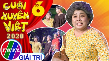 Cười xuyên Việt 2020 - Tập 6: Sao Út hổng chịu lấy chồng - Kim Đào
