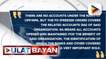 Sanction freeze order sa bank accounts na konektado sa CPP-NPA, aprubado na ng AMLC