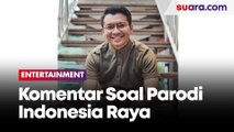 Reza Surya Turut Berkomentar soal Parodi Lagu Indonesia Raya