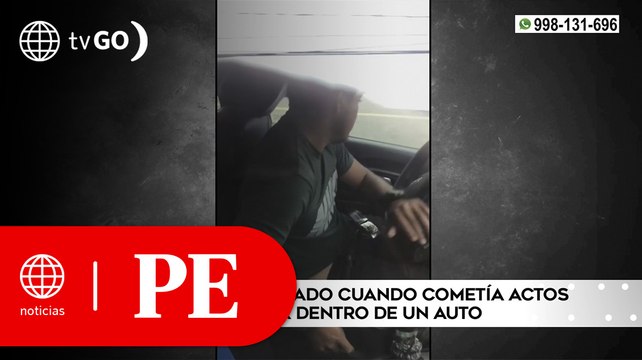 Hombre fue grabado cuando cometía actos contra el pudor dentro de un auto | Primera Edición