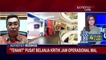 'Tenant' Pusat Belanja Kritik Jam Operasional Mall di Jakarta