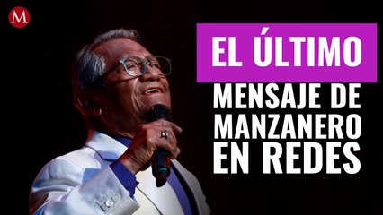 "Agradezco me hayan hecho feliz": el último mensaje de Armando Manzanero en redes