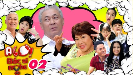 ALÔ BÁC SĨ NGHE #2 FULL | Phi Phụng ngất xỉu vì ăn chay - Tùng Yuki không biết vì sao mất ngủ? 