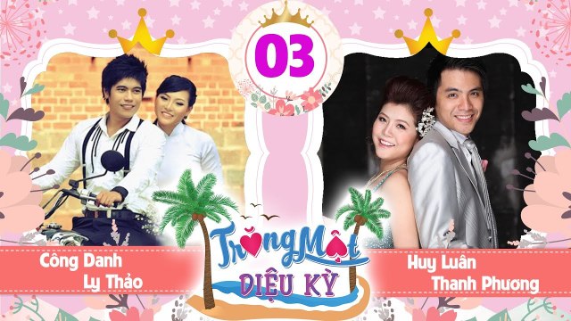 TRĂNG MẬT DIỆU KỲ #3 FULL | Đăng Khôi khiến vợ khóc nức nở vì bất ngờ | Công Danh tái ngộ Huy Luân