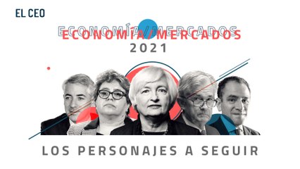 El rumbo de la economía en 2021 están en manos de estos protagonistas