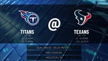 Titans @ Texans Game Preview for SUN, JAN 03 - 05:25 PM ET EST