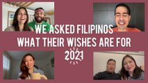 Filipinos Share Their Wishes For 2021