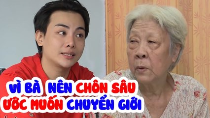 VÌ BÀ NỘI KHÔNG ĐỒNG Ý, ĐÀO LÔ TÔ PHẠM PHƯƠNG CHẤP NHẬN CHÔN SÂU ƯỚC MUỐN CHUYỂN GIỚI CỦA MÌNH