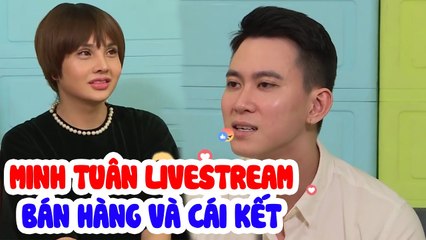 MINH TUÂN LẦN ĐẦU LIVESTREAM BÁN HÀNG VÀ CÁI KẾT BLOCK KHÁCH LIÊN TỤC
