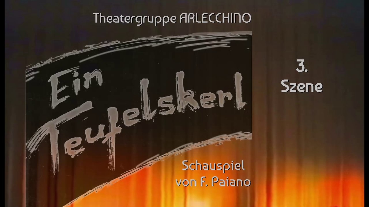 EIN TEUFELSKERL 3. Szene