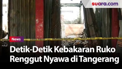 Tải video: Pilu, Terjebak Kebakaran Ruko di Tangerang, Ibu dan Anak Tewas Berpelukan