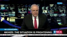 Mkhize says the COVID-19 situation is frightening