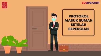Videografis: Protokol Masuk Rumah Setelah Bepergian