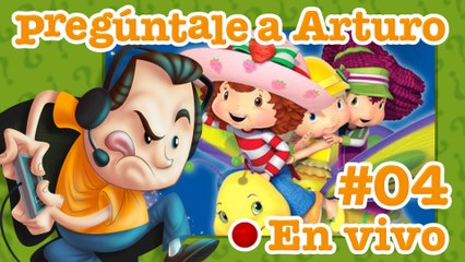 Strawberry Shortcake: The Sweet Dreams Game #04 | Pregúntale a Arturo en Vivo (28/12/2020)