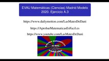 EVAU Matemáticas (Ciencias) Madrid Modelo 2020 Ejercicio A.3 resuelto