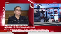 Türkiye ile Birleşik Krallık Arasında Serbest Ticaret Anlaşması İmzalandı