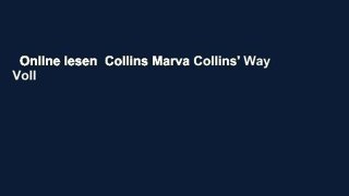 Online lesen  Collins Marva Collins' Way Voll