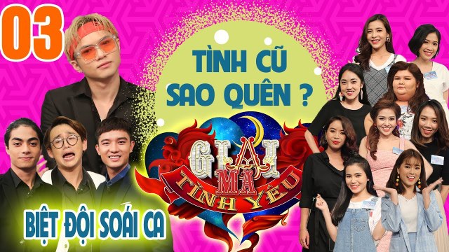 GIẢI MÃ TÌNH YÊU | TẬP 3 UNCUT | Hotgirl 130kg dạy soái ca Quang Bảo - Bi Max cách quên 1 cuộc tình