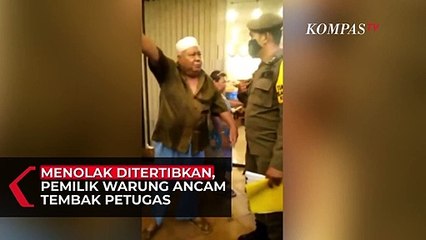 Download Video: Menolak Ditertibkan, Pemilik Usaha Ancam Tembak Satpol PP