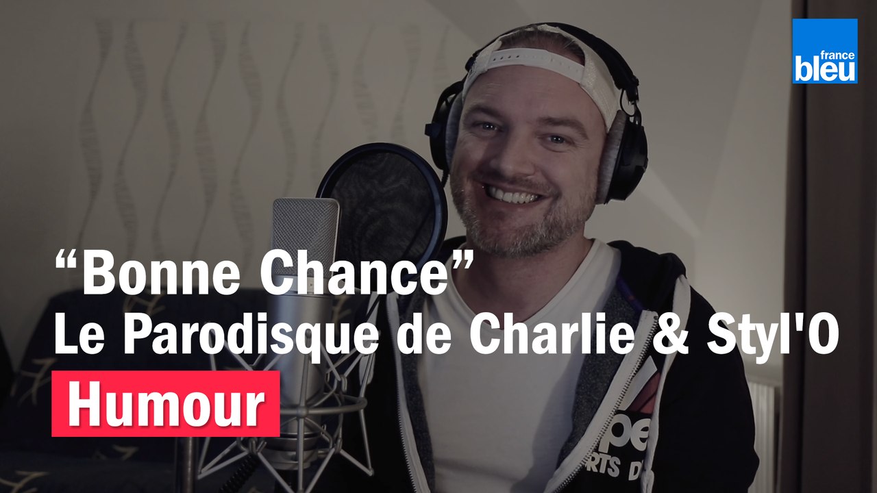 HUMOUR - Bonne Chance, le Parodisque de Charlie & Styl'O