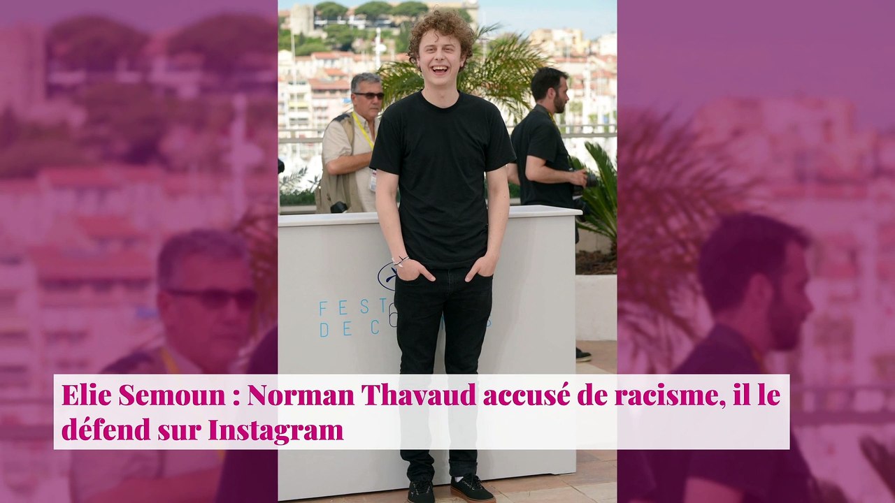 Elie Semoun : Norman Thavaud accusé de racisme, il le défend sur Instagram