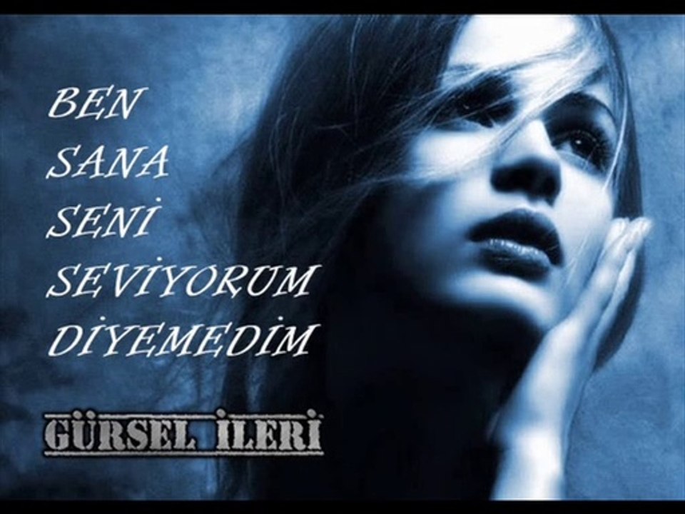 Gürsel İleri - Ben Sana Seni Seviyorum Diyemedim