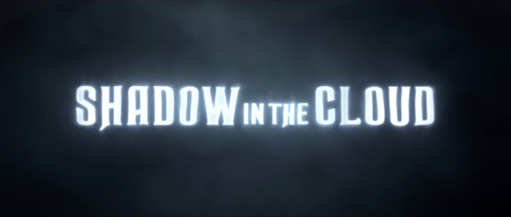 SHADOW IN THE CLOUD (2020) Trailer VO - HD