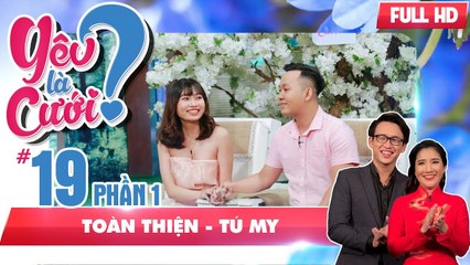 Chuyện tình tốc hành của chàng trai ghét cay cô gái | Toàn Thiện - Tú My | YLC #19 