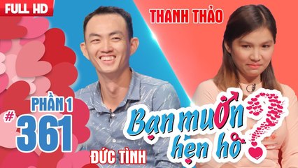 Cô nàng thích 'lầy' bị chinh phục bởi chàng dược sĩ 32 tuổi | Đức Tình - Thanh Thảo | BMHH 361