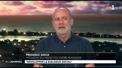 Invité du journal : Fredérick Dock président du Medef Polynesie Française
