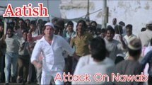 Attack On Nawab| Aatish (1994) | Sanjay Dutt | Aditya Pancholi | Gulshan Grover | Bollywood Movie Scene