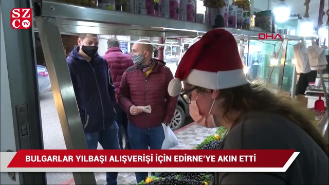 Bulgarlar, yılbaşı alışverişi için Edirne'ye akın etti