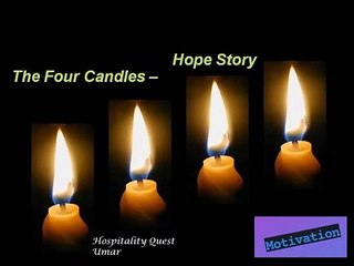 Four Candles - Hope Story ( Motivation )
