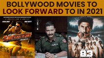 Bollywood Movies To Look Forward To In 2021