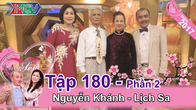 Đôi vợ chồng thanh mai trúc mã và mối tình ... 43 năm son sắt | Nguyễn Khánh - Lịch Sa | VCS #180