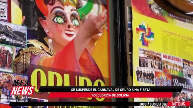 SE SUSPENDE EL CARNAVAL DE ORURO, UNA FIESTA FOLCLÓRICA DE BOLIVIA