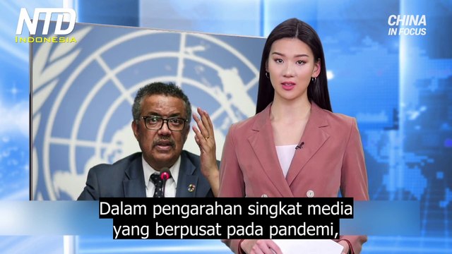 PKT Menolak Masuk Ahli-Ahli WHO ke Tiongkok, untuk Menyelidiki COVID-19