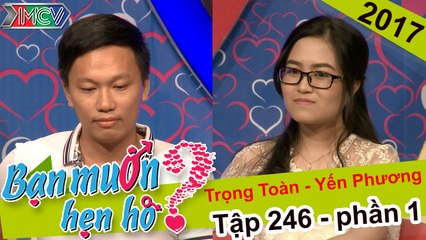 Phấn khích với cô nàng thấy đàn ông hói, bụng bự là dễ thương | Yến Phương – Trọng Toàn |  BMHH 246