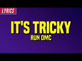 Run DMC - It's Tricky (Lyrics)