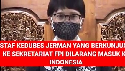 Staf Kedubes Jerman yang berkunjung ke Sekretariat FPI dilarang masuk ke Indonesia.