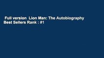 Full version  Lion Man: The Autobiography  Best Sellers Rank : #1