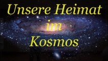 Unsere Heimat im Universum - Sonne, Planeten & Milchstraße (Gesamter Vortrag)