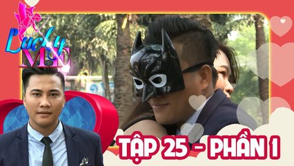 Cô gái bị soái ca ngân hàng từ chối vì ánh mắt chưa chạm đến trái tim | LUCKY ME #25 | Phần 1 ️