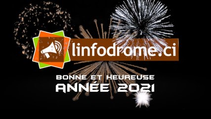 linfodrome.ci vous souhaite une très belle année 2021 !