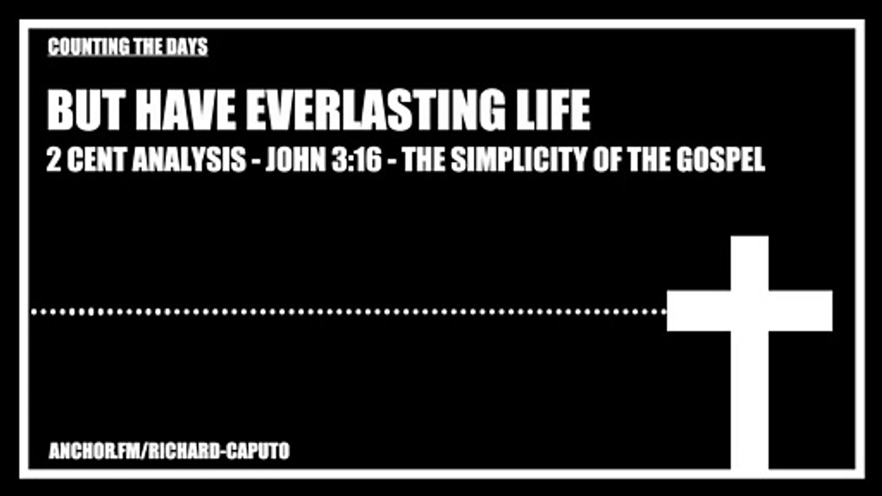 But Have Everlasting Life