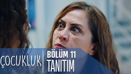 Çocukluk 11. Bölüm Tanıtımı | FİNAL